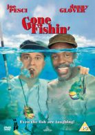 Gone Fishin' DVD (2004) Joe Pesci, Cain (DIR) cert PG