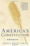 America's Constitution: A Biography | Akhil Reed Amar | Book