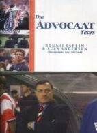 The Advocaat Years By Ronnie Esplin,Alex Anderson