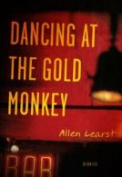 Dancing at the Gold Monkey.by Learst New 9781935248293 Fast Free Shipping<|