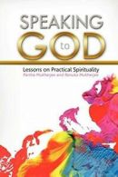 SPEAKING TO GOD -Lessons on Practical Spiritual. Mukherjee, Partha.#