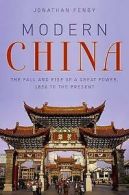 Modern China: the fall and rise of a great power, 1850 to the present by