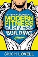 Lovell, Mr Simon : New Encyclodepedia of Modern Fitness Bus