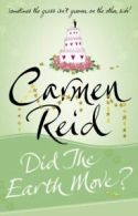 Did the Earth move? by Carmen Reid (Paperback)