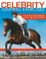 Celebrity Jumping Exercises By Caroline Orme. 9780715332986