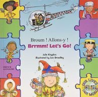 Brrmm! Let's Go! In French and Engels (Our Lives, Our World!), Kingdon, Julie,