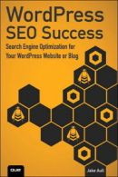WordPress SEO success: search engine optimization for your WordPress Website or