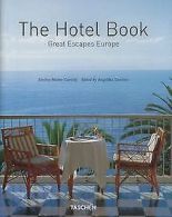 100 Hotels. Great Escapes Europe (Jumbo) | Taschen, An... | Book