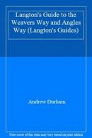 Langton's Guide to the Weavers Way and Angles Way (Langton's Guides) By Andrew