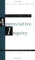 Thin Book of Appreciative Inquiry (Thin Book Series), Hammo