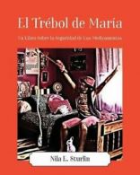 El Trebol de Maria: Un Libro Sobre la Seguridad. Sturlin, Nila-E.#