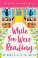 While you were reading by Ali Berg (Paperback)