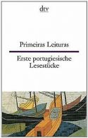 Primeiras Leituras Erste portugiesische Lesestücke: Anfä... | Book