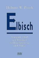 Elbisch: Grammatik, Schrift und WörterBook der El... | Book