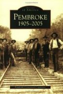 Pembroke 1905 - 2005.by (NA) New 9780738517988 Fast Free Shipping<|