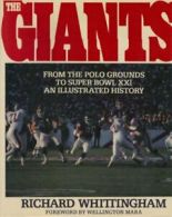 The Giants: An Illustrated History : From the Polo Grounds to Super Bowl Xxi By