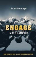 Engage: the fall and rise of Matt Hampson by Paul Kimmage (Hardback)