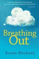 Breathing Out, Hockney, Karen, ISBN 1494874261