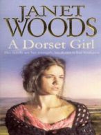 A Dorset girl by Janet Woods (Paperback)