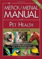The Merck/Merial Manual for Pet Health.by Kahn, Line, Scott, (EDT) New<|