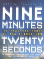 Nine minutes, twenty seconds: the tragedy and triumph of ASA flight 529 by Gary