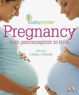 Pregnancy: from preconception to birth by DK Publishing (Paperback)