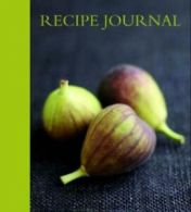 Recipe Journal - Fig by New Holland Publishers (Hardback)