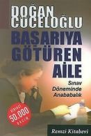 Basariya Goturen Aile | Dogan Cuceloglu | Book