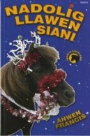 Siani'r Shetland: Nadolig llawen Siani by Anwen Mair Francis (Paperback)