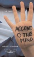 Accent O the Mind, Rab Wilson, ISBN 1905222327