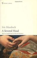 A Severed Head (Vintage Classics) | Iris Murdoch | Book