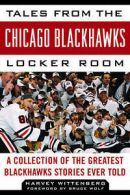 Wittenberg, Harvey : Tales from the Chicago Blackhawks Locker