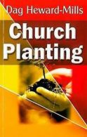 Church Planting by Dag Heward-Mills (Paperback)