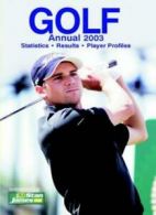 RFO Golf Annual 2003 By Darren Clark, Dan Roebuck