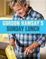 Ramsay, Gordon : Gordon Ramsays Sunday Lunch: 25 Simple M