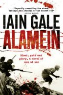 Alamein: the turning point of World War Two by Iain Gale (Paperback)