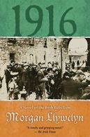 1916 (Irish Century).by Llywelyn New 9780765386144 Fast Free Shipping<|