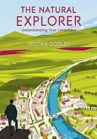 Natural Explorer | Gooley, Tristan | Book