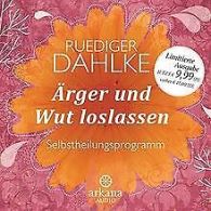 Ärger und Wut loslassen: Selbstheilungsprogramm | Dahl... | Book