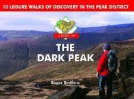 A Boot Up the Dark Peak: 10 Leisure Walks of Disco, Redfern, Roger A.,