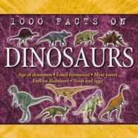 1000 facts on dinosaurs by Steve Parker (Hardback)