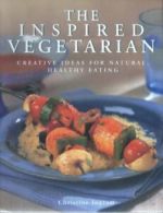 The Inspired Vegetarian By Christine Ingram. 9781840389036