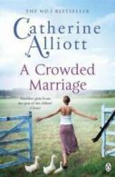 A Crowded Marriage by Catherine Alliott (Paperback)