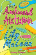 Kelpies: The awkward autumn of Lily McLean by Lindsay Littleson (Paperback)