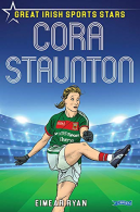 Cora Staunton (Great Irish Sports Stars), Eimear Ryan, ISBN