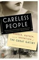 Careless People: Murder, Mayhem, and the Invent. Churchwell Paperback<|