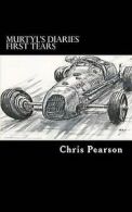 Murtyl's diaries: First tears by Chris Pearson (Book)