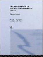 An introduction to global environmental issues by Lewis A. Owen (Paperback)