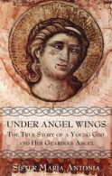 Under Angel Wings, Maria Antonia, ISBN 0895556472