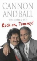 Rock On, Tommy!, Ball, Bobby,Cannon, Tommy, ISBN 0007113366